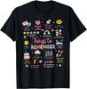 Things To Remember Mental Health Awareness Brain Illness Gift Unisex T-Shirt