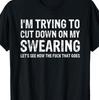 Trying To Cut Down On Swearing T-shirt Tee Funny