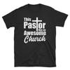 Pastor Shirt, Pastor Gift, Christian Shirt, Minister Shirt, Preacher Shirt, Religious Shirt, This Pastor Has An Awesome Church