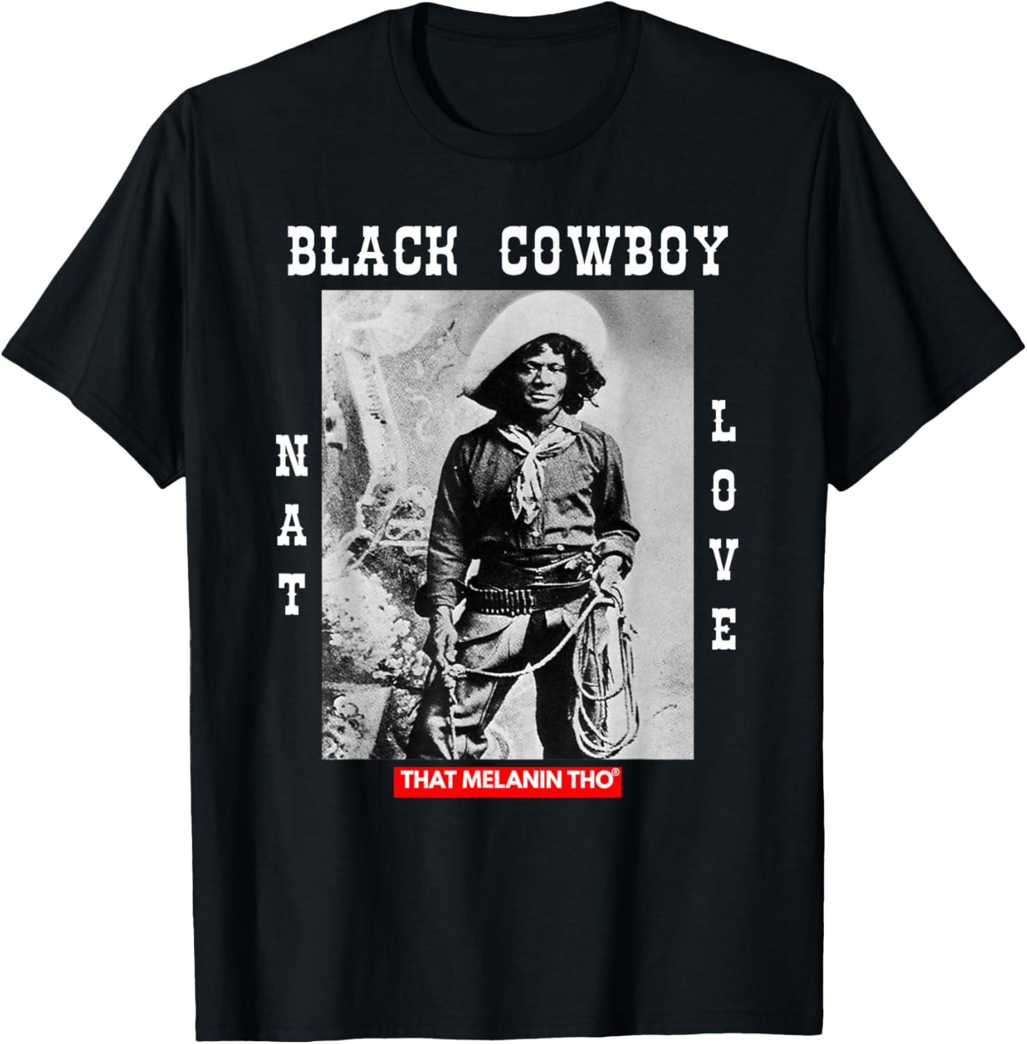 Black Cowboy Nat Love African American Cowboys Black History T-Shirt S