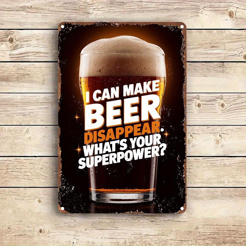 Алюминиевая настенная табличка в винтажном стиле  Я могу заставить пиво исчезнуть   Юмористический декор для бара с иллюстрацией пивной кружки  Легко 20x30cm（7.8x11.8inch）