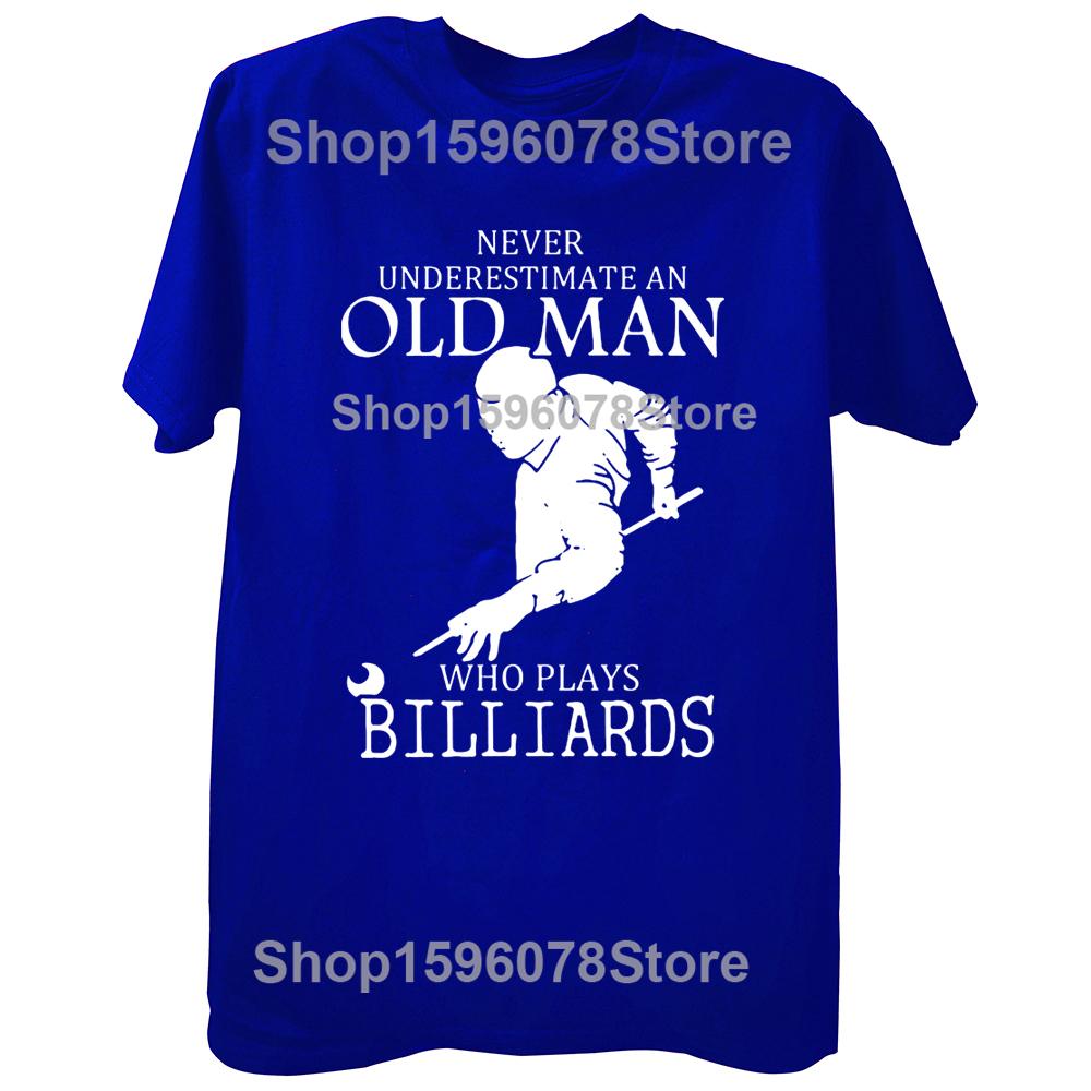 Funny Never Underestimate An Old Man Who Plays Billiards T Shirts Graphic Cotton Streetwear Short Sleeve Birthday Gifts T-shirt