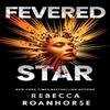 Fevered Star by Rebecca Roanhorse Paperback Book 9781786186041