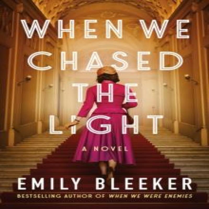 When We Chased the Light by Emily Bleeker Paperback Book 9781662517075