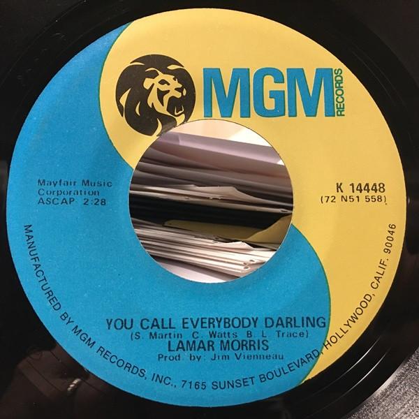 

7inch Record LAMAR MORRIS - You Call Everybody Darling / I Need K14448 MGM 1973 US Country/Folk Used