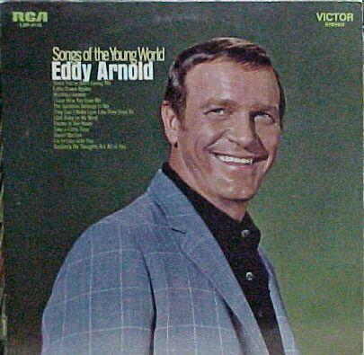 

LP Record EDDY ARNOLD Songs Of The Young World LSP4110 RCA Victor 1969 Canada CountryFolk Used