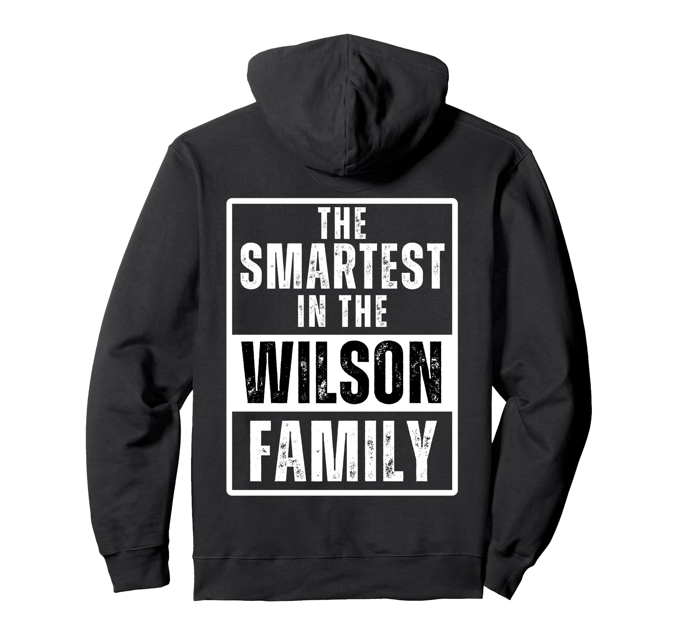 

Smartest in the Wilson Family Hoodie