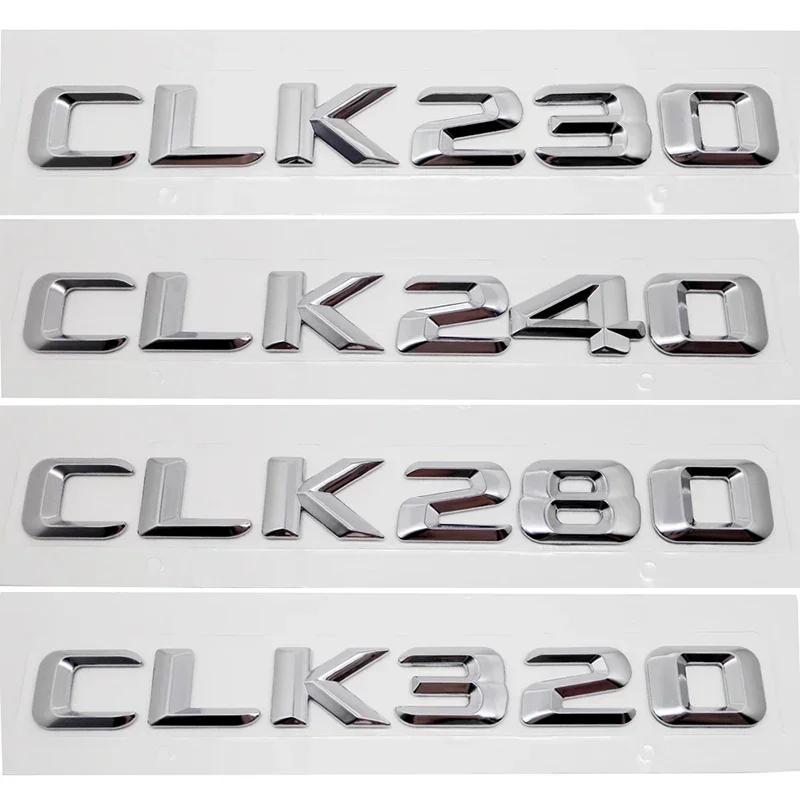 Car Rear Trunk Letters Emblem Tail Box Badge Sticker for Mercedes Benz CLK55 CLK63 CLK200 CLK230 CLK240 CLK280 CLK320 CLK Class