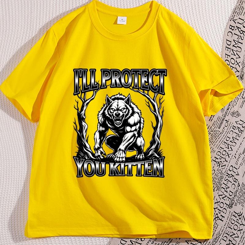 Funny Werewolf Meme Tshirt Ill Protect You Kitten Alpha Wolf TShirt Casual Cotton Short Sleeve Round Neck Tshirts Streetwear