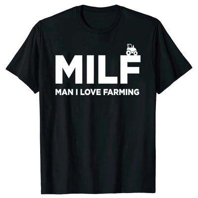 Funny MILF Man I Love Farming T Shirts Farmer Tee Tops Round Neck Short-Sleeve Fashion Clothing Casual Basic T-shirts