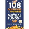 108 Questions & Answers On Mutual Funds & SIP