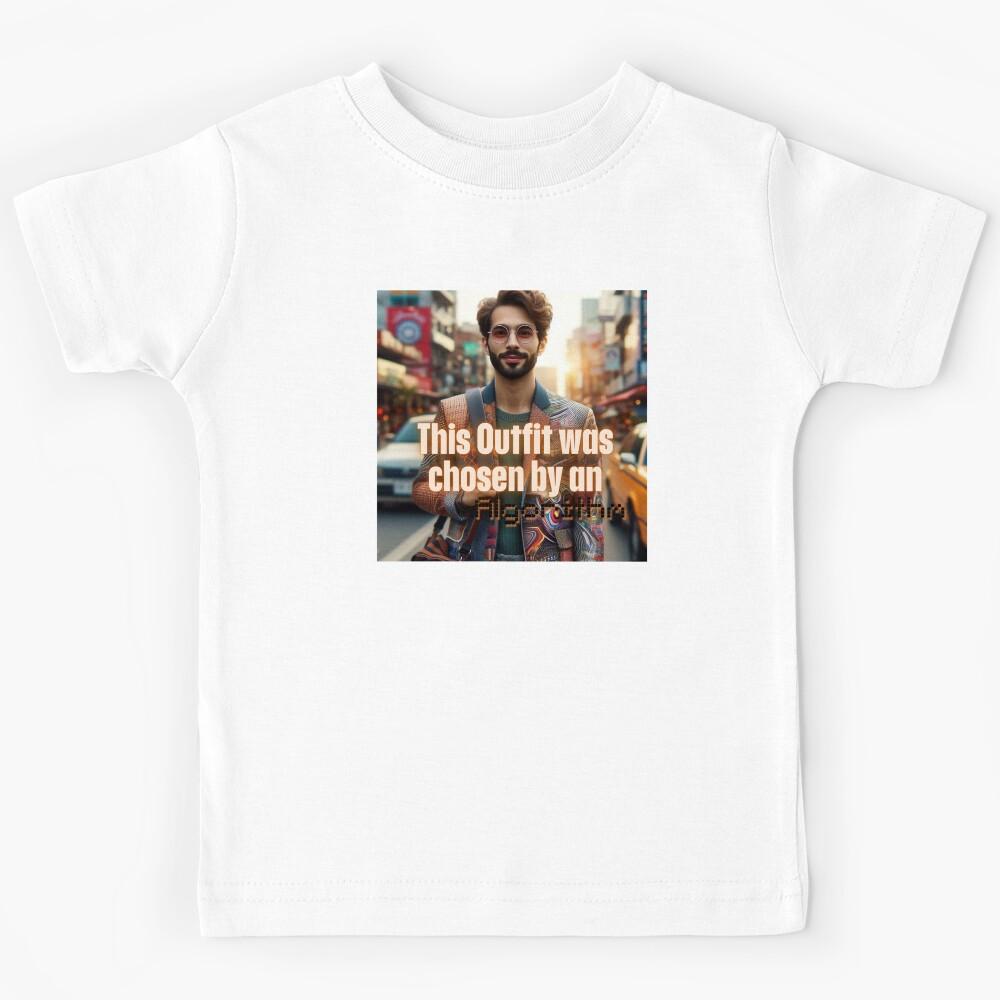 AI Memes - This Outfit was chosen by an Algorithm Kids T-Shirt 160