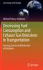Książka Decreasing Fuel Consumption and Exhaust Gas Emissions In Transportation : Sensing, Control and Reduction of Emissions