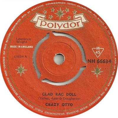7palcová deska CRAZY OTTO - Glad Rag Doll / Answer Me NH66634 Polydor 1960 UK Pop Použitá