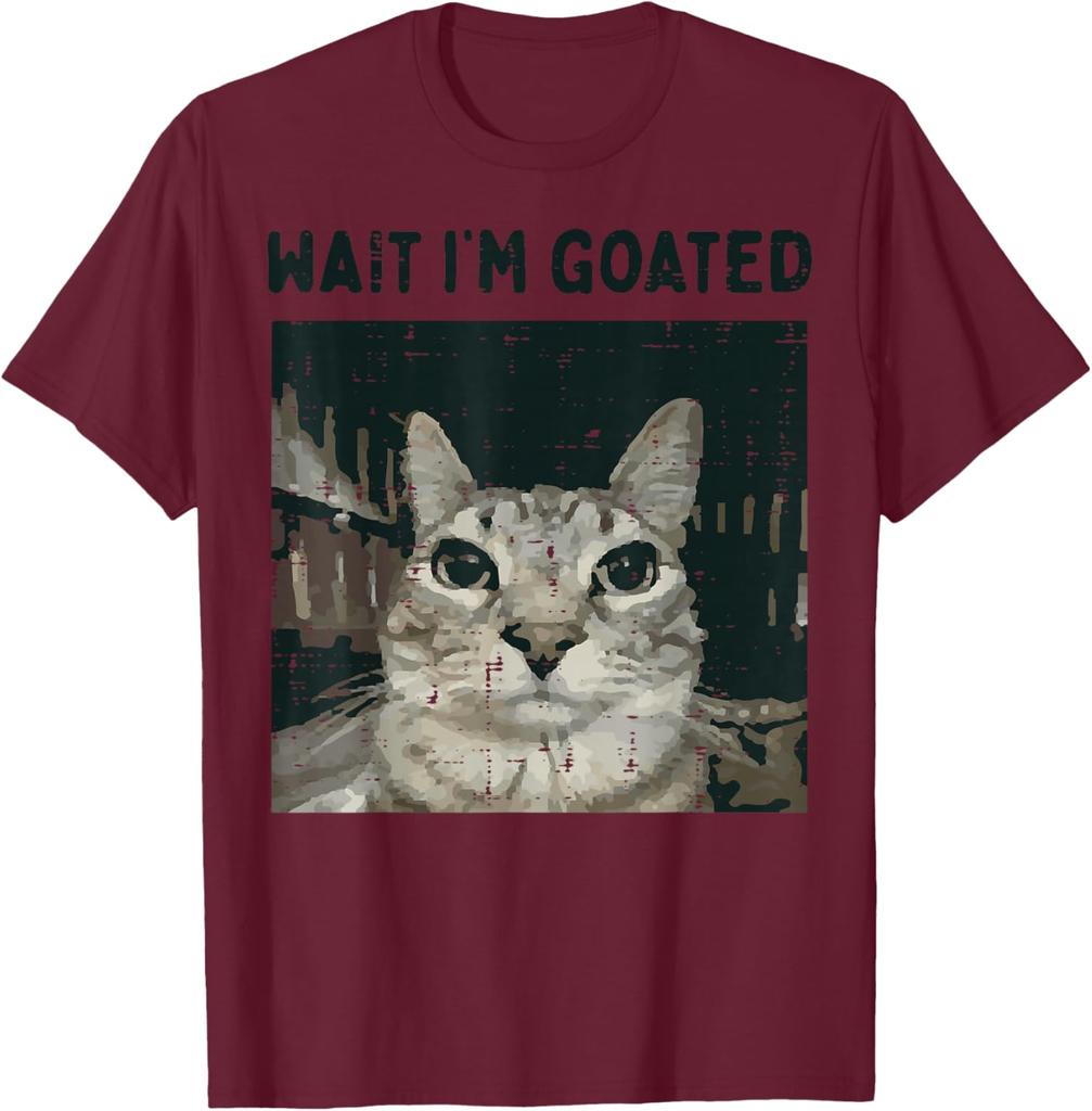 Wait Im Goated Cat Meme Graphic Tee Soft Cotton Casual Round Neck TShirt for Men Women