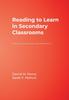 The Reading To Learn In Secondary Classrooms : Increasing Comprehension and Understanding Book