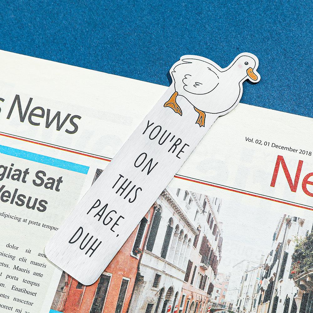 Silly Goose Stainless Steel Bookmark - Personalized Duck Bookmark & Motivational Gift