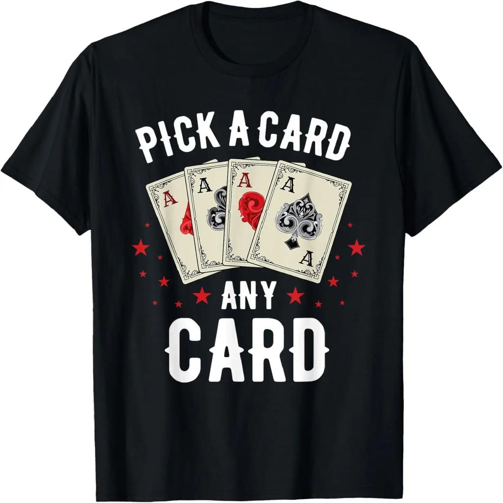 Pick a Card Any Card Tshirt Magic Card Trick Magician Shirt T-Shirt