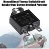 Circuit Breaker, Manual Reset Thermal Switch Circuit Breaker Over Current Overload Protector (18A)