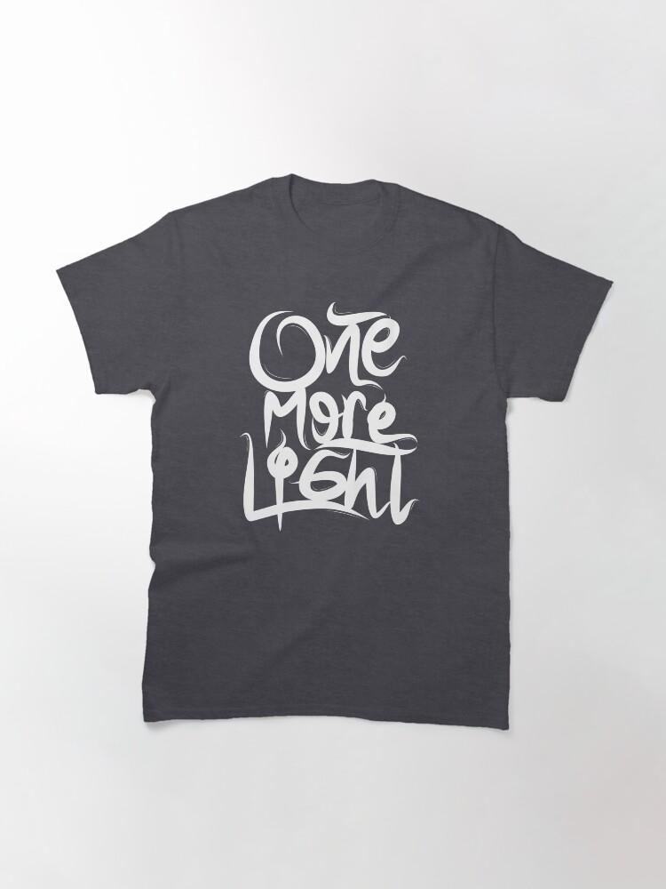 One More Light Classic T-Shirt