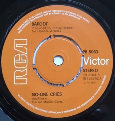 

7inch Record BARDOT - No-One Cries PB5063 RCA Victor 1978 UK Pop Used