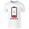 New Fashion T-shirts Patience 1% T Shirt Spanish Humor Couple Gift Shirt Short Sleeve Soft O-neck Unisex Tee Tops Graphic
