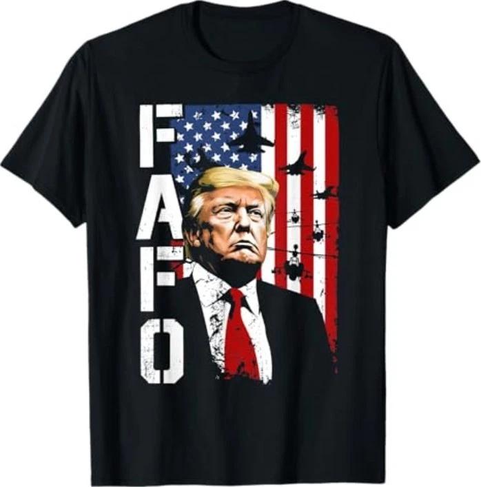 Funny Fafo Trump Fafo American USA T-Shirt S