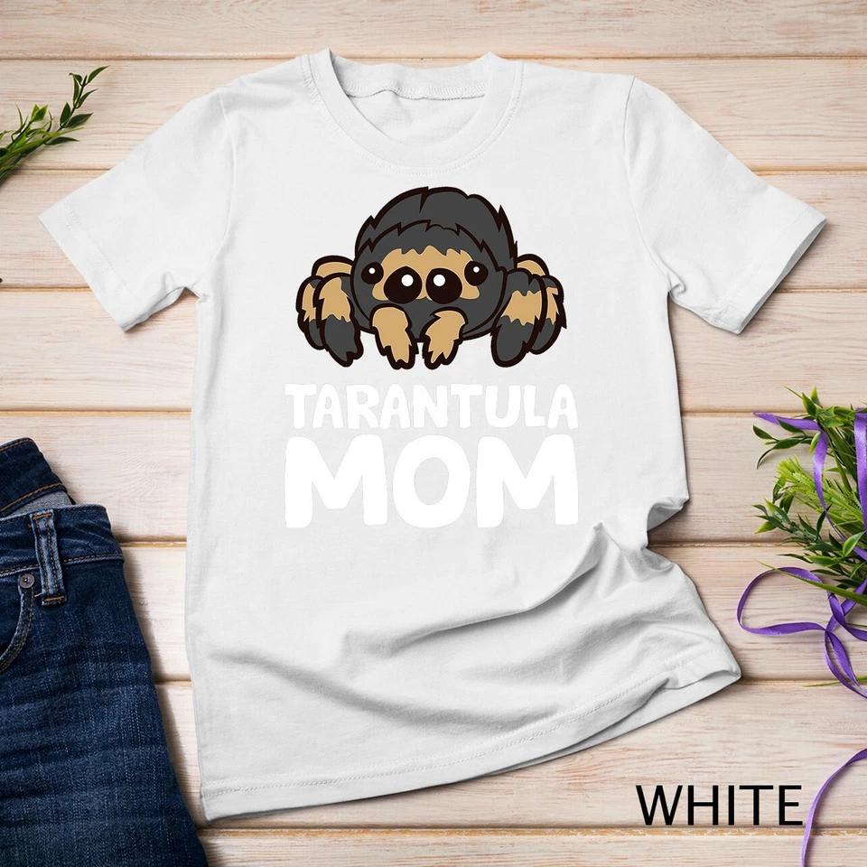 Tarantula Mom Tarantula Spider Owner Funny Tarantula T-Shirt Unisex T-shirt 8 3XL