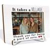 It Takes a Village Thank You Gifts Picture Frame 4x6, Thank You Picture Photo Frames for Desk Tabletop Decor, Appreciation Boss Gifts for Friends