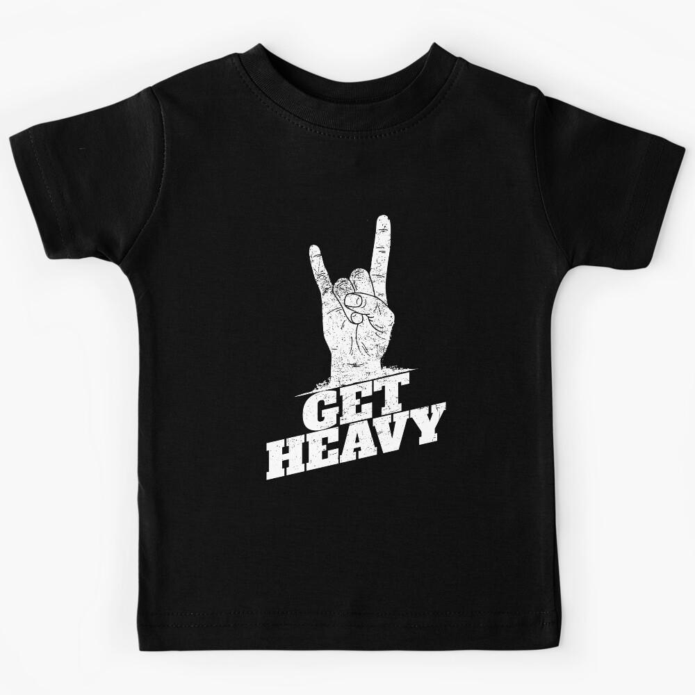 Get Heavy: The Heavy Metal Rocker Kids T-Shirt 170