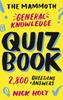 Kniha The Mammoth General Knowledge Quiz Book : 2,800 Questions and Answers
