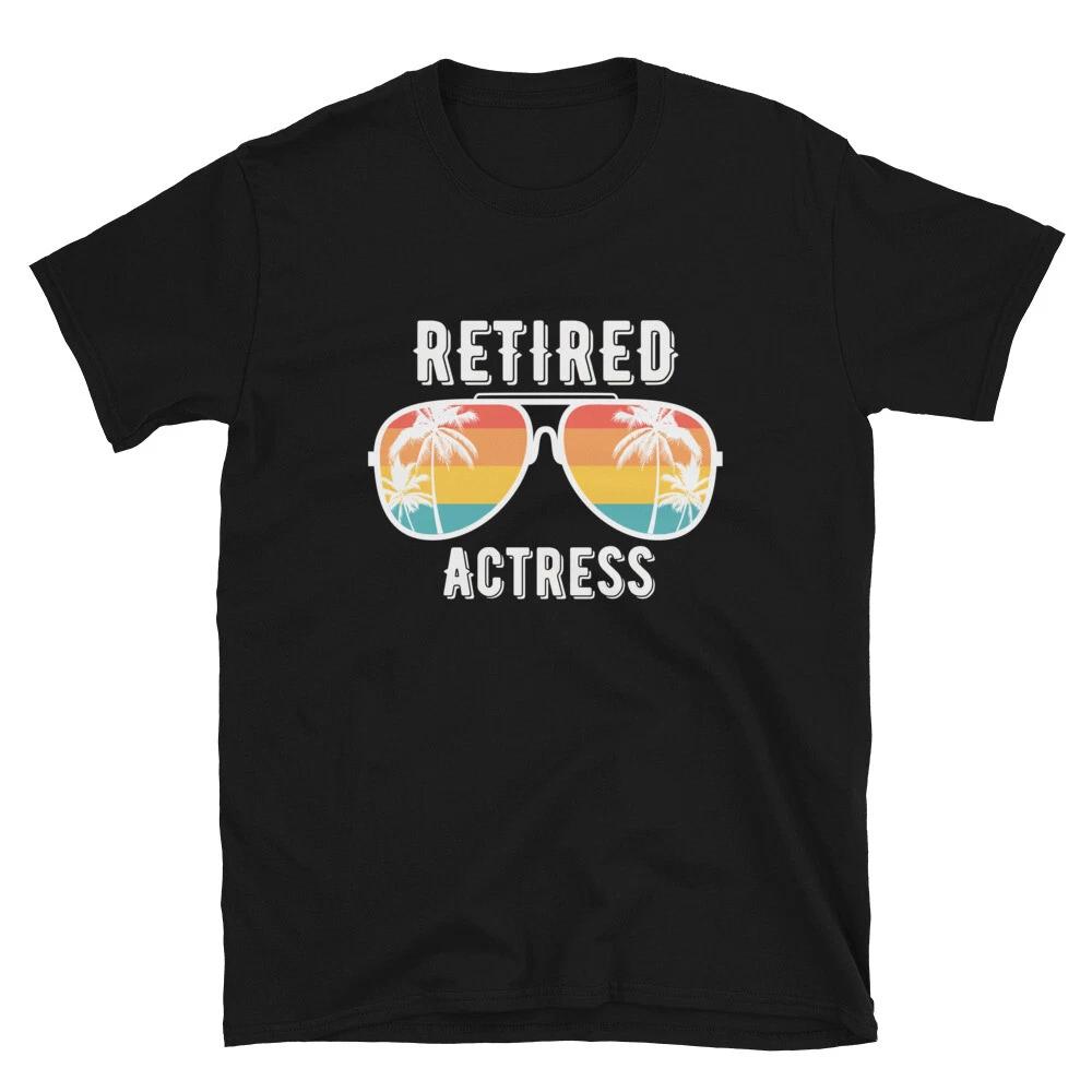 Actress Retired Retirement Gift Classic Fit T-Shirt S