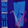 LP-Schallplatte MIKE ROSE Soul And Sax OLP025 ORBITONE 1987 UK Jazz Gebraucht