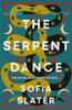 The Serpent Dance by Sofia Slater Paperback Book 9781800752573