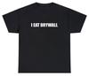 Ich esse Gipskarton T-Shirt Lustiger Spruch Sarkastischer Bauarbeiter Humor Geschenk T-Shirt
