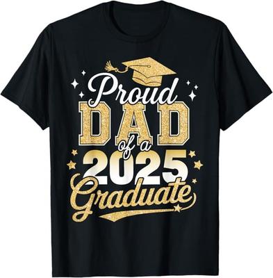 Proud Dad of a Class of 2025 Graduate Senior Graduation T-Shirt Unisex T-Shirt