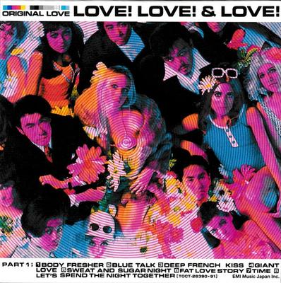 CD ORIGINAL LOVE - Love! Love! & Love! TOCT2639091 EASTWORLD 2007 Japan Japanese Pop/Rock Used
