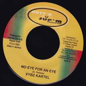 

7inch Record VYBZ KARTEL / KWIK SILVAH - No Eye For An Eye / Peace Again NONE Nutt n Tu Sup m 2005 Jamaica Reggae, Ska & Dub Used