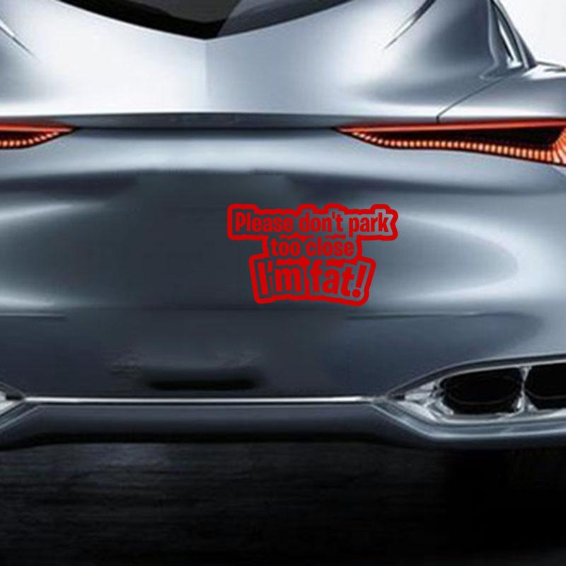 LYKX FUNNY Car Stickers Don't Park Too Close I'm Fat DECAL FOR CAR VAN LAPTOP VINYL STICKER Caravan Accessories