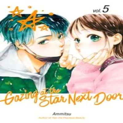 Gazing At the Star Next Door 5 by Ammitsu Paperback Book 9798888773321
