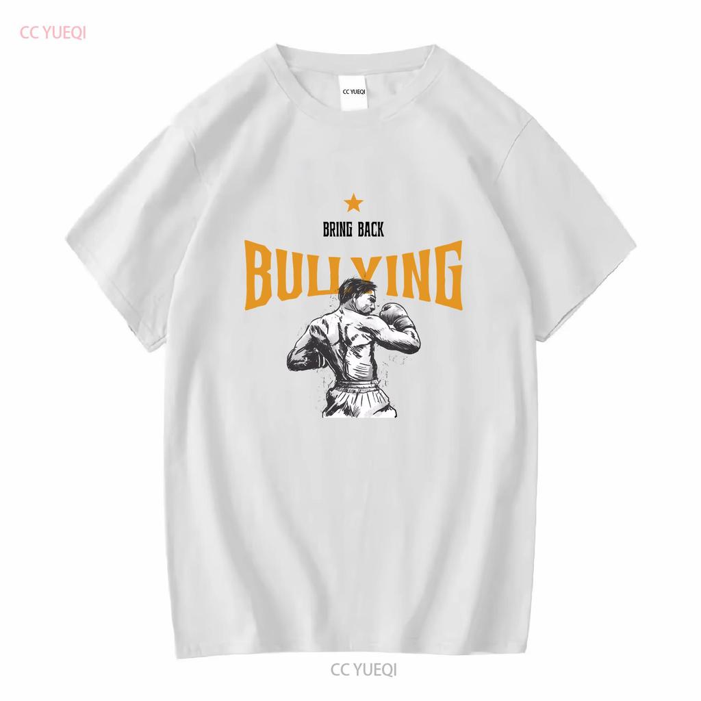 Bring Back Bullying Funny Gym Tee Out of Pocket Tees Cringe Shirt Weird Dark Vintage Washed Slightly Comfortable