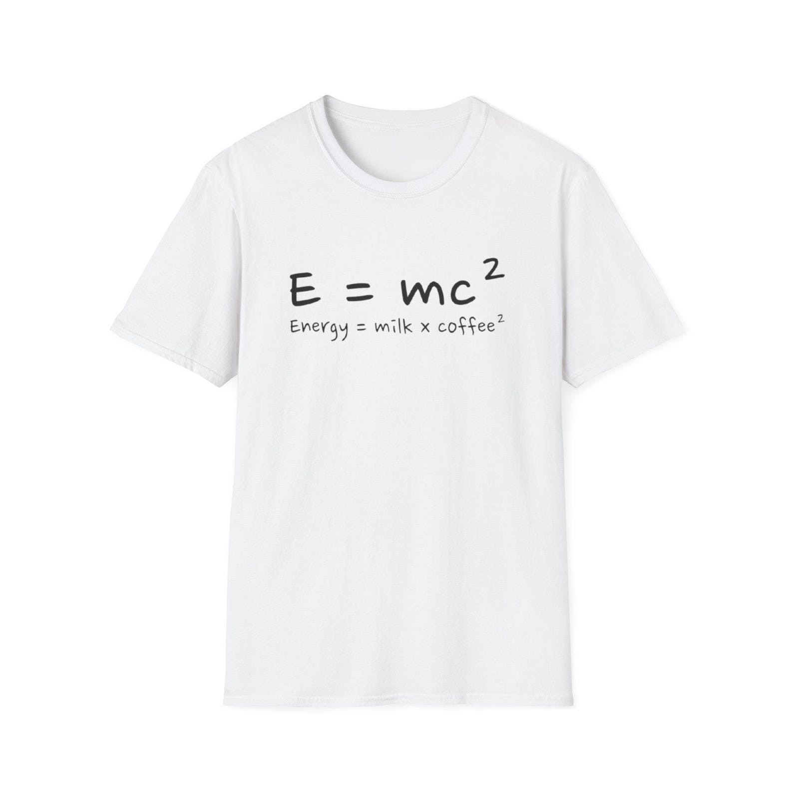 E = mc Energy = milk x coffee T-Shirt | Science Coffee Tee M