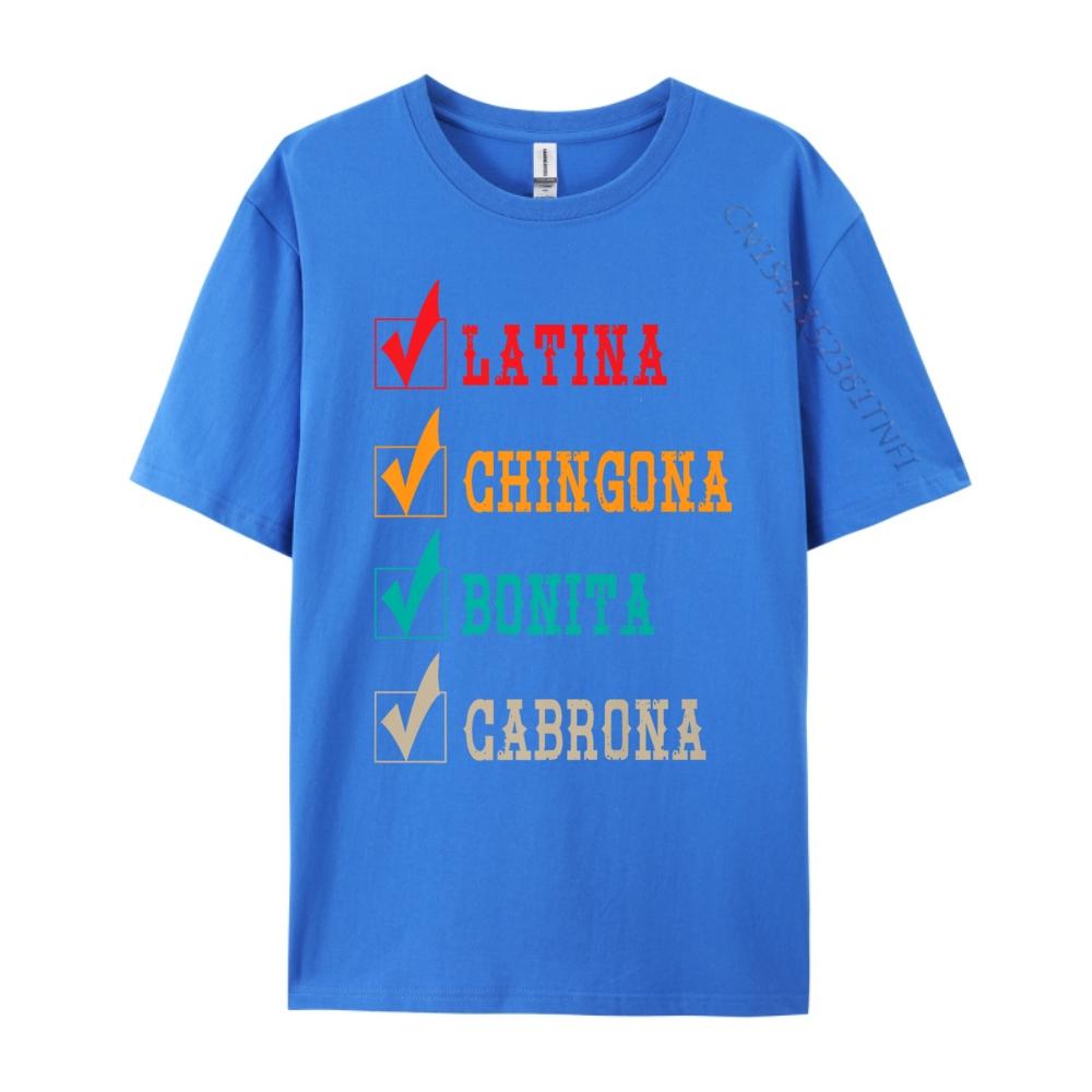 Latina Chingona Bonita Cabrona Mexican Latina Graphic Tees Men Clothes