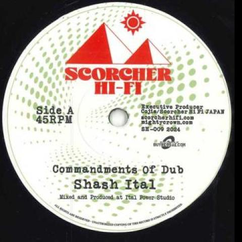 

7-дюймовая пластинка SHASH ITAL - Заповеди Даба SH009 Scorcher Hi Fi 2024 Европа Регги, Ска и Даб