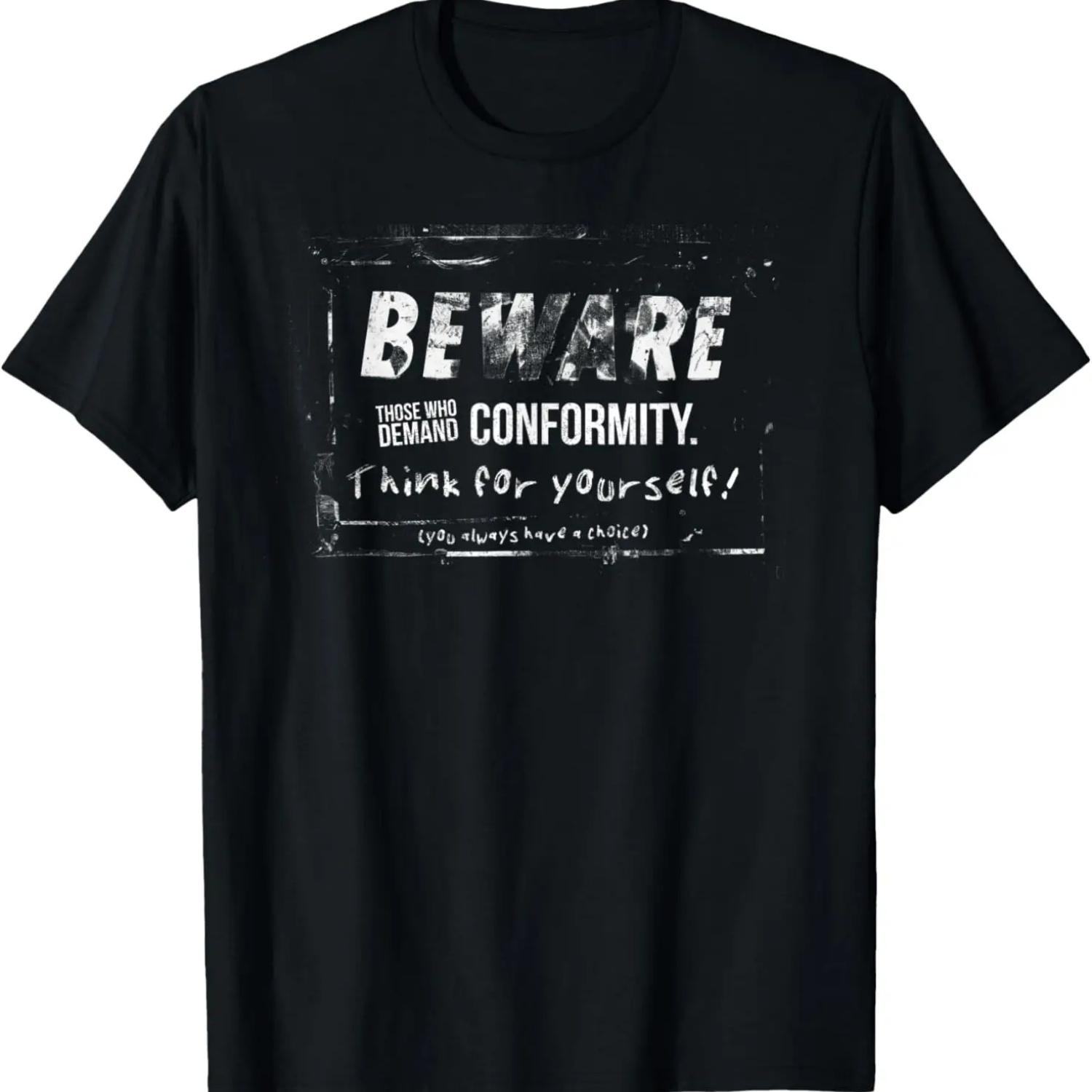 

Beware Those Who Demand Conformity T-Shirt XXXXXL чёрный