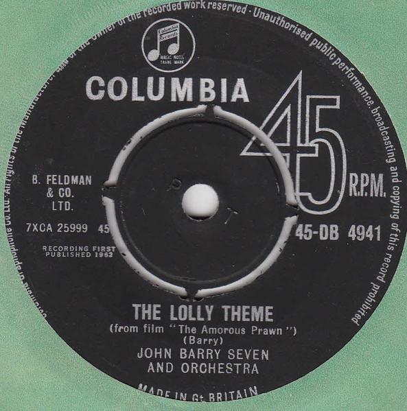 

7inch Record JOHN BARRY SEVEN & ORCHESTRA - Lolly Theme 45DB4941 COLUMBIA 1962 UK Pop Used