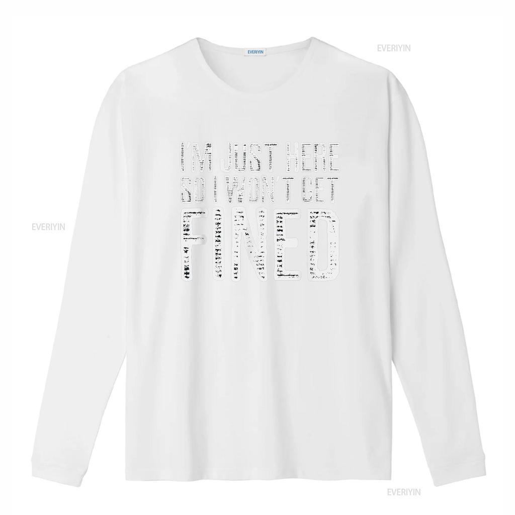 I m Just Here So Won t Get Fined Shirt Funny Sports vintage Washed graphic Top For Everyday Wear Versatile homme streetwear