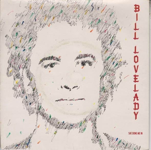 

7-дюймовая пластинка BILL LOVELADY She Done Me In CB361 Charisma 1980 Великобритания Поп Б/у