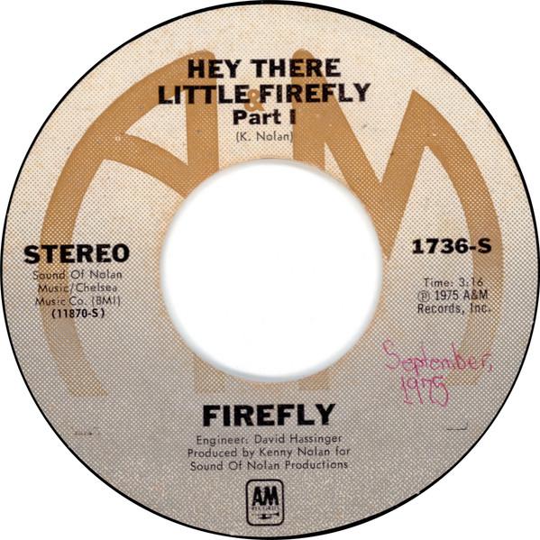 

7inch Record FIREFLY - Hey There Little Firefly 1736S A&M Records 1975 US Soul/Funk Used