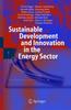 The Sustainable Development and Innovation In the Energy Sector Book
